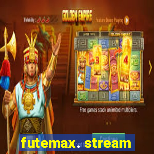 futemax. stream